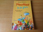 Oldenhave, Mirjam - Mees Kees in de gloria.