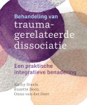 Kathy Steele; Suzette Boon; Onno Hart - Behandeling Van Traumagerelateerde Dissociatie