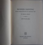 Brion Marcel - Modern Painting From impressionism to abstract art With 48 colour plates The Students Gallery