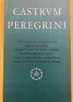 CASTRUM PEREGRINI. - Castrum Pegegrini  CXLVIII - CIL. 30. Jahrgang 1981 - Heft 148 - 149.
