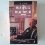 Dunlop, E.E. - The War Diaries of Weary Dunlop ; Java and the Burma-Thailand Railway