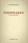 Jiddu Krishnamurti . - Toespraken met gedachtenwisseling : Amsterdam, 1969.