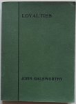Galsworthy John - Loyalties A Drama in Three Acts