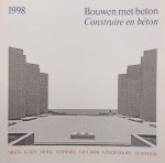 BETON. - Bouwen met beton/ Construire en beton 1998. BETON. - Bouwen met beton/ Construire en beton 1998.