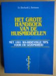 Dr. Eberhart L. Hartmann - Het grote handboek van de huismiddelen