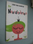 Marcke, Leen Van - - De Noorderkroon.