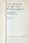 Mens, L. - Over Oorsprong en Stijl onzer Psalmwijzen (Enkele richtlijnen tot een meer verantwoord gebruik)
