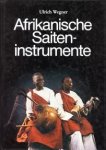 WEGNER, ULRICH - Afrikanische Saiteninstrumente