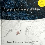 Thomas J. Hauck - Het eenzame slakje | Die einsame Schnecke Een klein verhaal over een grote vriendschap