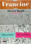 Michiel Budel 95009 - Francine Rising star / Wayward girls / Wayward girls 2