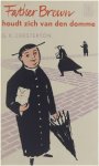 G.K. Chesterton - Father Brown houdt zich van den domme