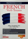 Chamberlain, Jeffrey T. ,  Finklea, Lara E. - French Verb Tenses Fully Conjugated Verbs