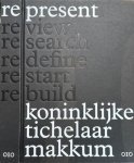 Vries, Marietta de. (editor) - Present, View, Search, Define, Start, Buid. Royal Tichelaar, Makkum. Nederlandse editie