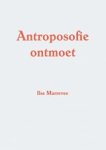 Ilse Marrevee - Antroposofie ontmoet