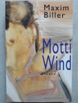 Biller, Maxim - Motti Wind