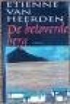 Heerden, Etienne van - De betoverde berg. Roman.