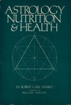 Jansky, Robert Carl - Astrology, nutrition & health