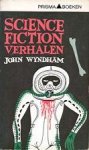 Wyndham, John - Science Fiction Verhalen (1e druk) Wyndham, John - Science Fiction Verhalen (1e druk)