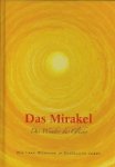  - Das Mirakel. Das Wunder des Glucks.