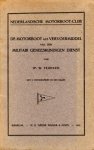 Teupken, W. - Nederlandsche motorboot-club. De mototboot als vervoermiddel van den Militair Geneeskundigen Dienst. Met 17 fotografieën