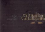 GRANÖ, Veli - Veli Granö - Tangible cosmologies / Esineiden valtakunta. Recollecting collectors / Keraiilijoita kokoelmia. GRANÖ, Veli - Veli Granö - Tangible cosmologies / Esineiden valtakunta. Recollecting collectors / Keraiilijoita kokoelmia.
