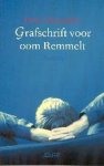 Alexander - Grafschrift Voor Oom Remmelt