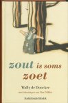 Wally Doncker - Zout Is Soms Zoet