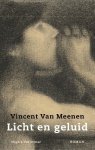 Vincent Van Meenen - Licht en geluid