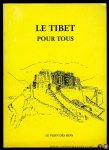 MACAIRE, Pierre - Le Tibet pour Tous. Journal de voyage et guide pratique