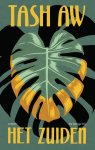 Tash Aw - Het zuiden