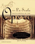 Giorgio Bagnoli - The La Scala Encyclopedia of the Opera