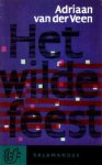 Veen, Adriaan van der - Het wilde feest
