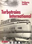 Wolfgang Stoffels - Turbotrains International