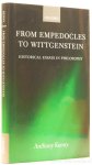 KENNY, A. - From Empedocles to Wittgenstein. Historical essays in philosophy.