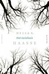 Haasse, Hélène Serafia - Het tuinhuis / verzameld werk