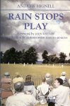 HIGNELL, ANDREW - Rain Stops Play -Cricketing Climates