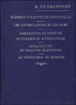 DE GRAFFIGNY, M. - MANUEL ELEMENTAIRE D' ELECTRICITE INDUSTRIELLE ( 2 VOLUMES).