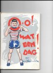 Veen-van der Vlies, Ina van - O, o wat een dag