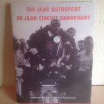  - 100 jaar autosport - 50 jaar Circuit Zandvoort / druk 1