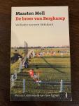 Moll, Maarten - De broer van Bergkamp - Verhalen van een linksback