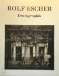 Rolf Escher, Eckhard Wagner - Druckgraphik Radierungen, Lithographien 1971-1996