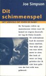 Simpson, Joe - Dit schimmenspel
