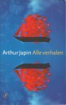 Arthur Japin - Alle  verhalen