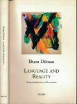 Dilman, Ilham. - Language and Reality: Modern perspectives on Wittgenstein.