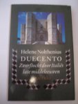 Nolthenius, H. - Duecento / zwerftocht door Italies late middeleeuwen