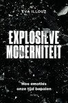 Eva Illouz - (1) Explosieve Moderniteit