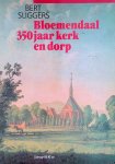 Sliggers, Bert - Bloemendaal 350 jaar kerk en dorp