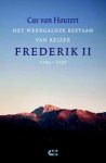 Cas van Houtert - Het weergaloze bestaan van keizer Frederik II (1194-1250)