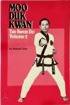 Richard Chun - Moo Duk Kwan Tae Kwon Do - Volume 2 Korean Art Of Self-Defense