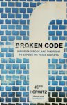 Jeff Horwitz - Broken Code